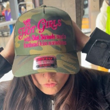 "Hot Girls with Slut Strands" Hat