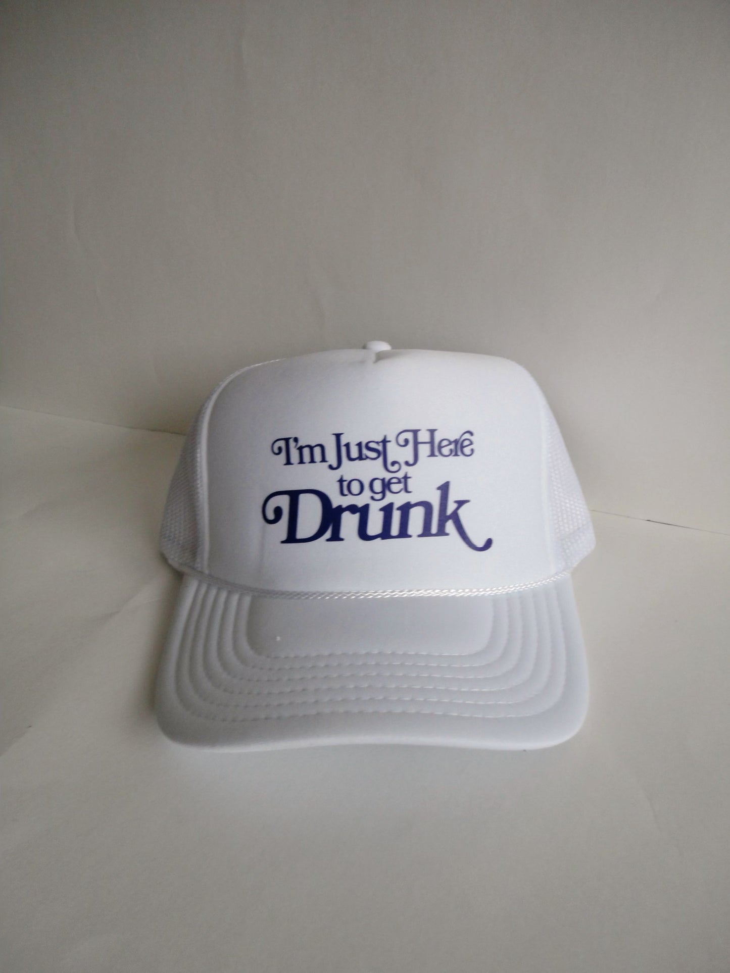 “Here To Get Drunk” Hat