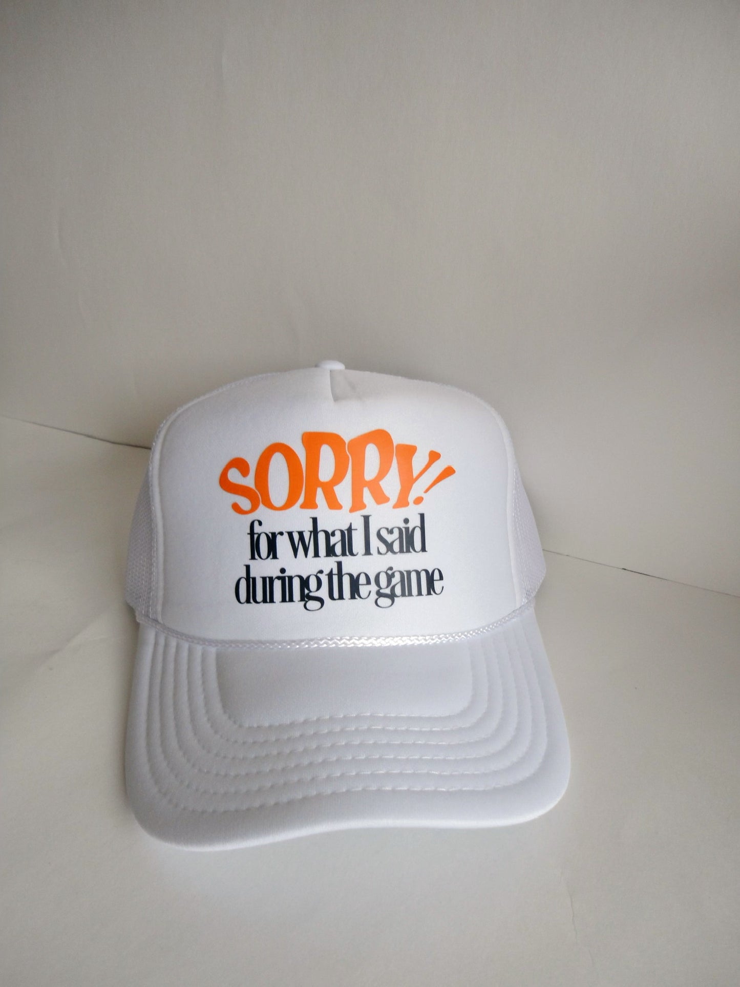 “Sorry For What I Said” Hat