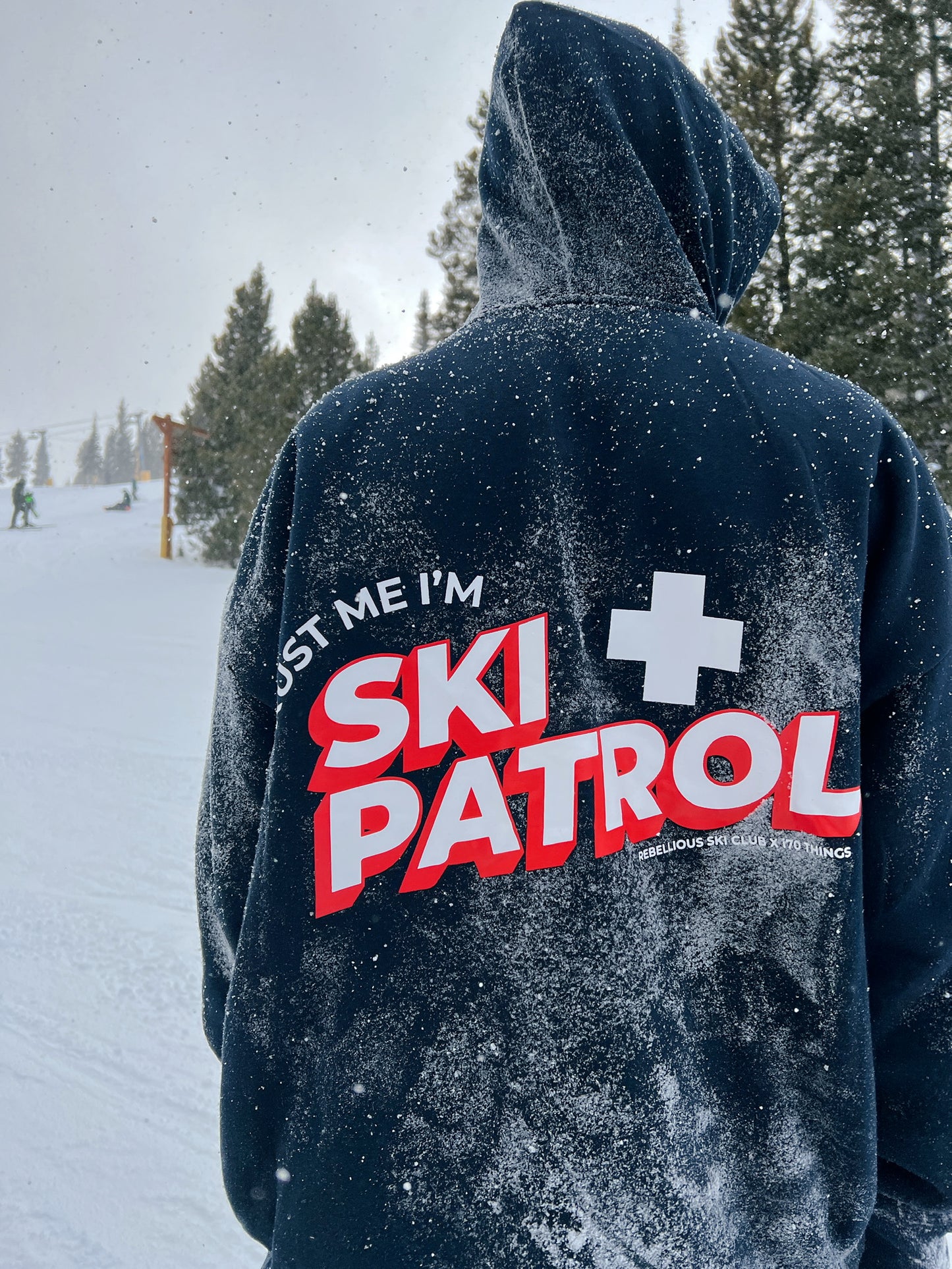 "Ski Patrol" Hoodie