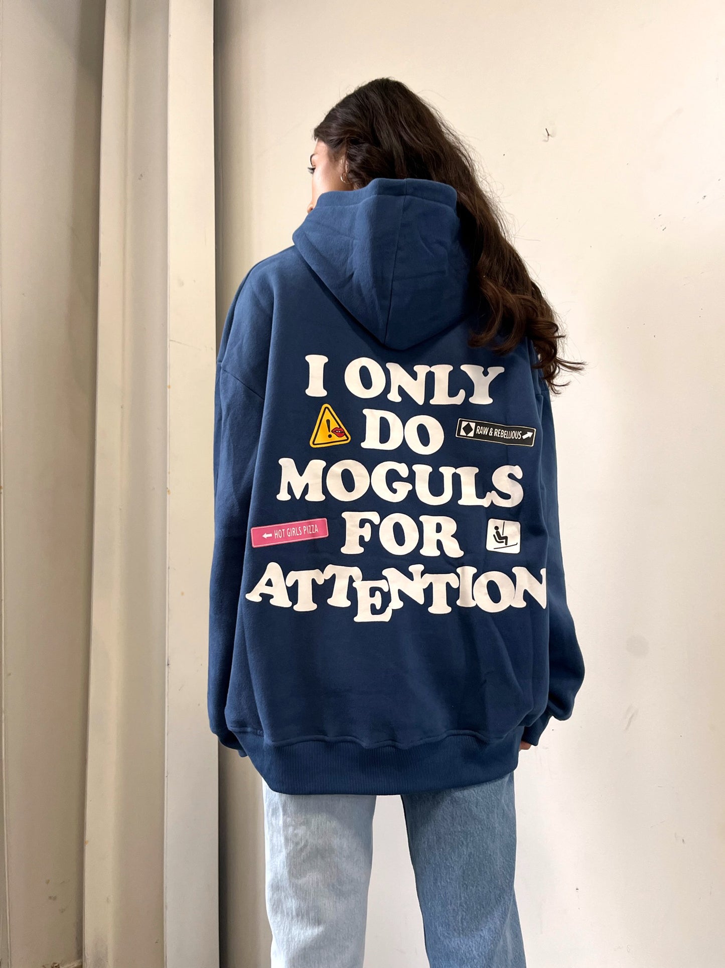 “Moguls for Attention” Hoodie