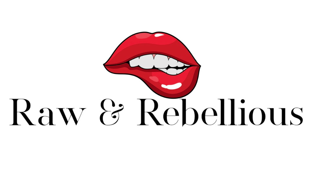 Raw & Rebellious