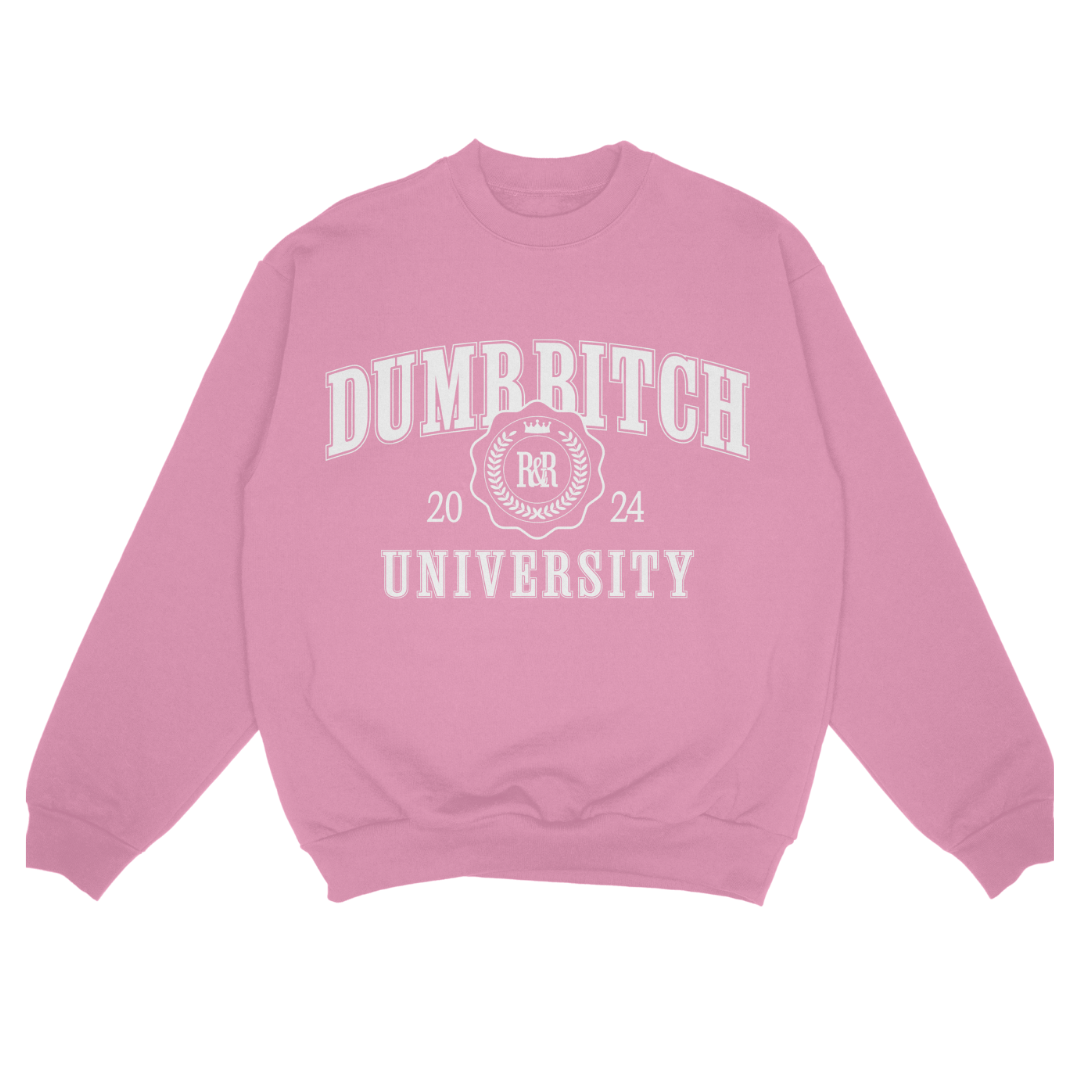 Dumb Bitch University Crewneck