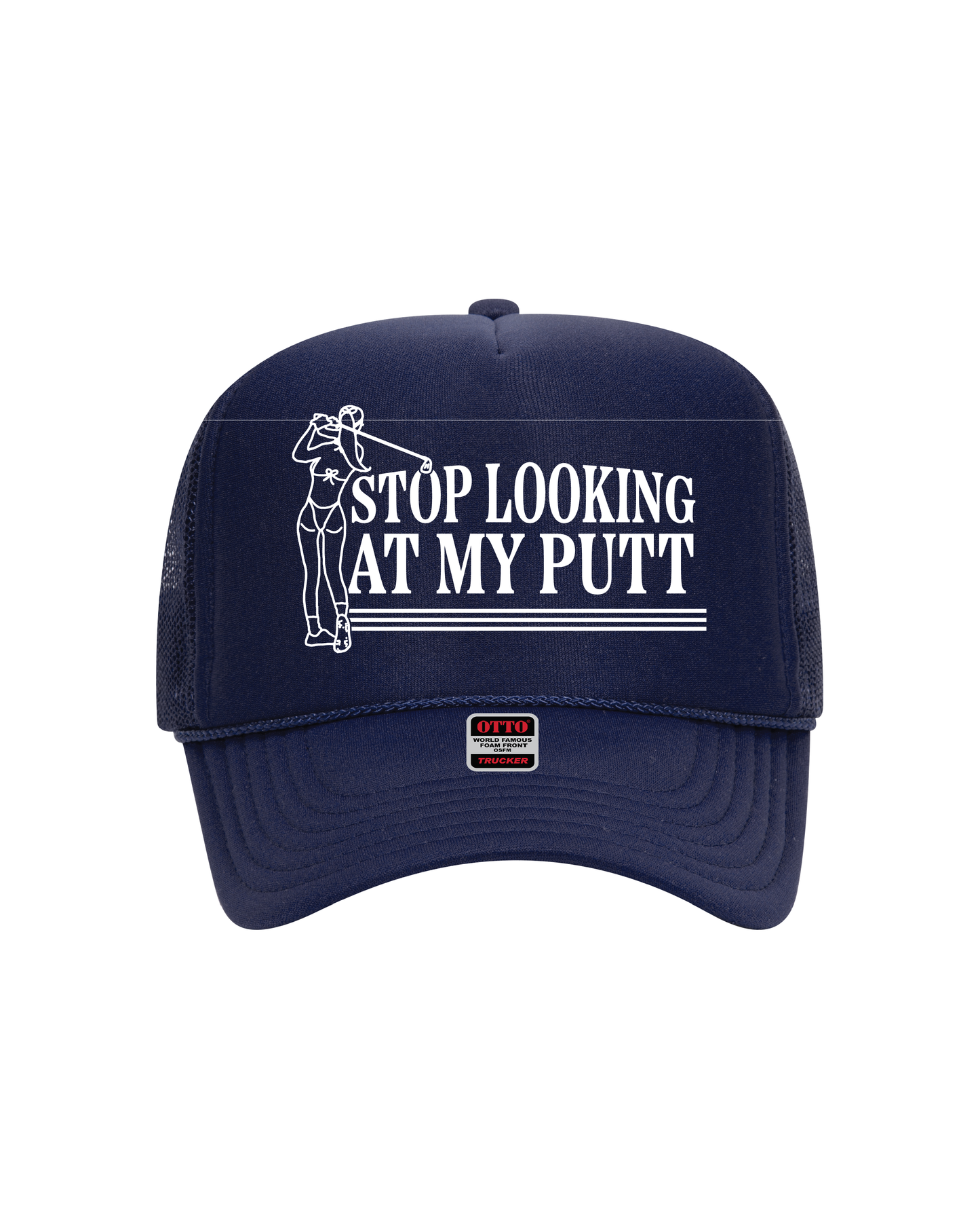 Stop Looking At My Putt Navy Trucker Hat