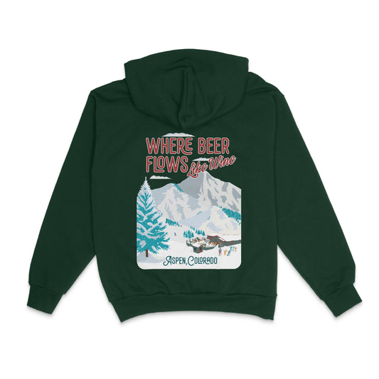 "Where Beer Flows Like Wine" Hoodie