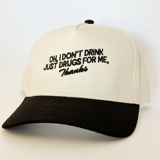 "Oh I Don't Drink" Vintage Trucker Hat