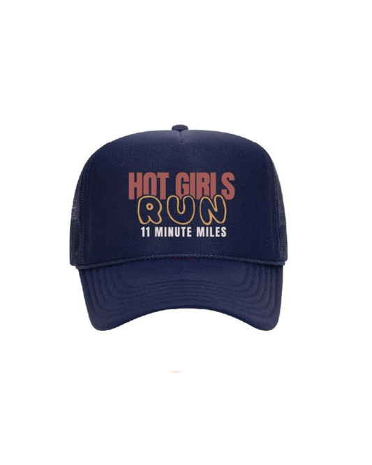 “Hot Girls Run 11 Minute Miles” Trucker Hat