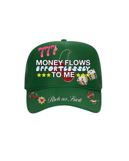 Money Flows Effortless To Me Trucker Hat