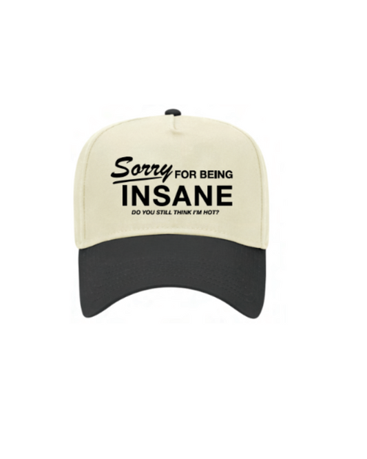 "Sorry For Being Insane" Vintage Trucker Hat