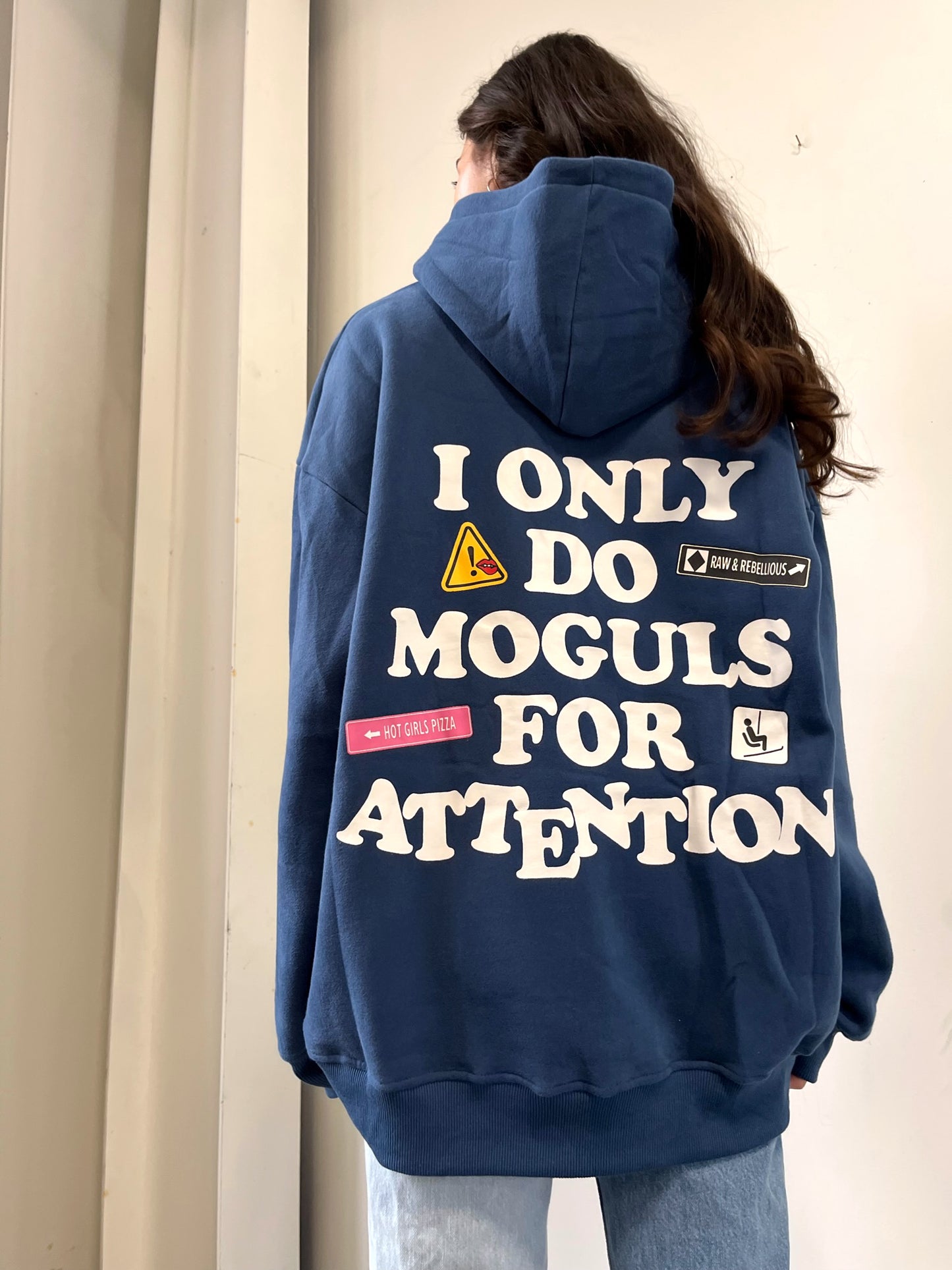 “Moguls for Attention” Hoodie