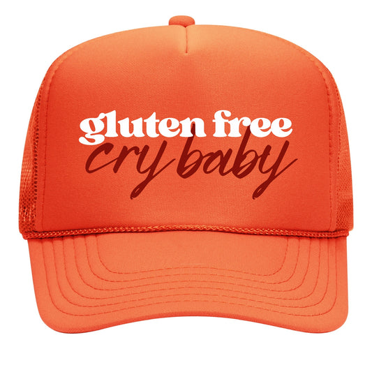 “Gluten Free Cry Baby” Trucker Hat