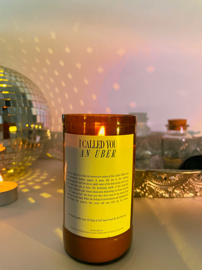 I Called You An Uber - Candle