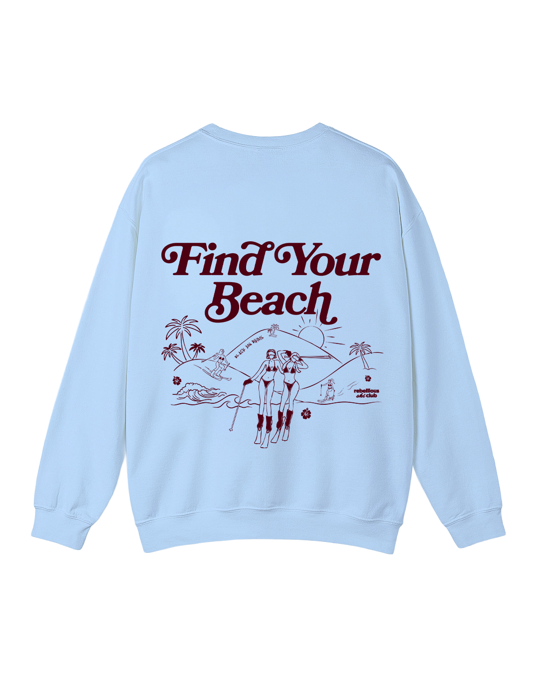 Find Your Beach – Light Blue Crewneck