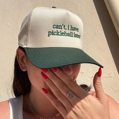 Can't, I Have Pickleball Later Vintage Hat