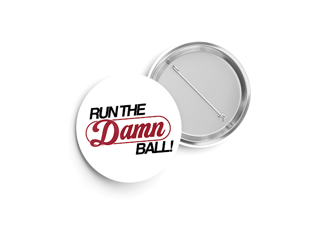“Run The Damn Ball” Gameday Button