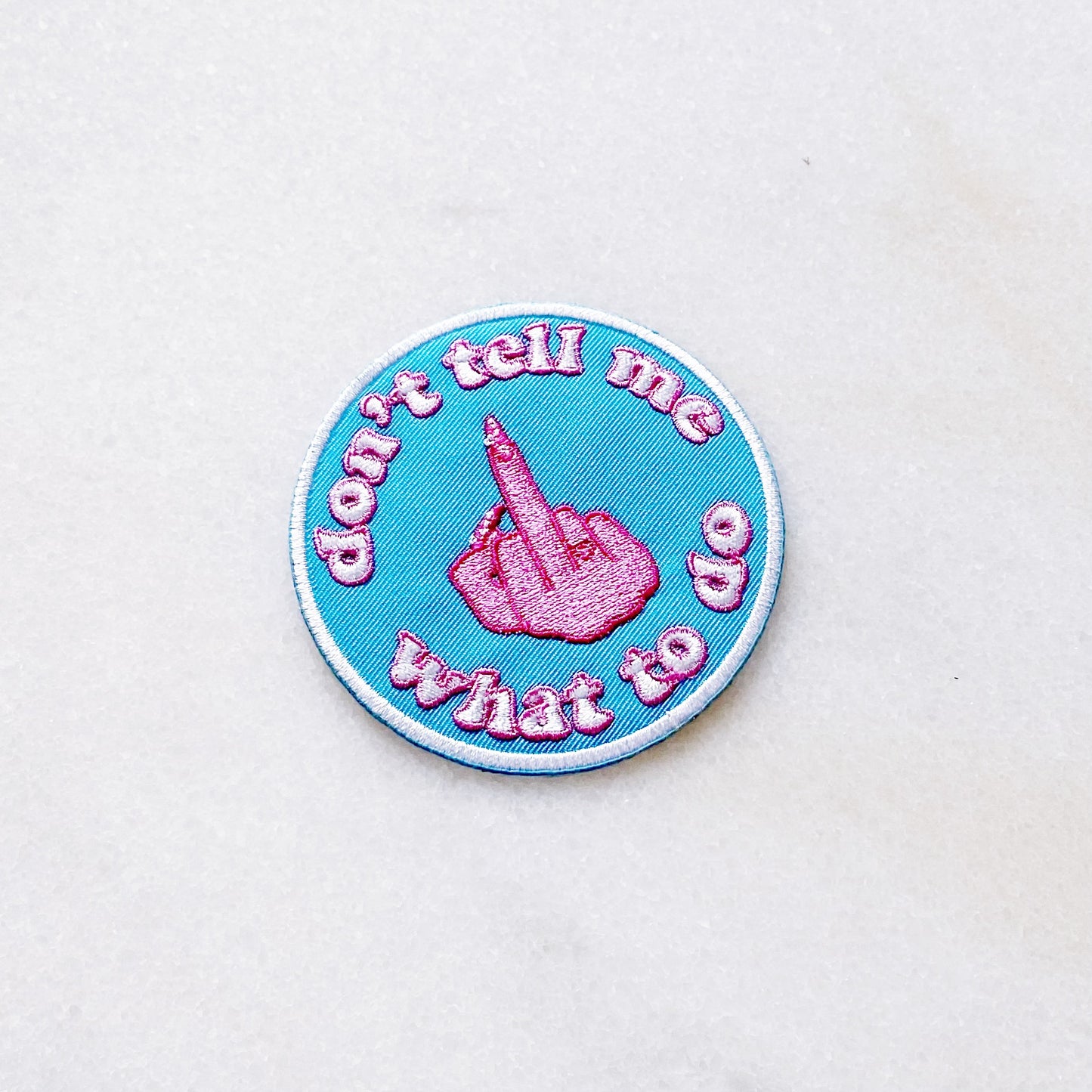 "Don't Tell Me" Patch